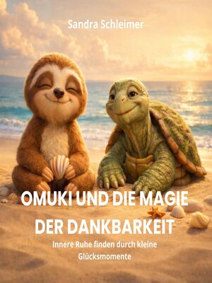 cover image of Omuki und die Magie der Dankbarkeit